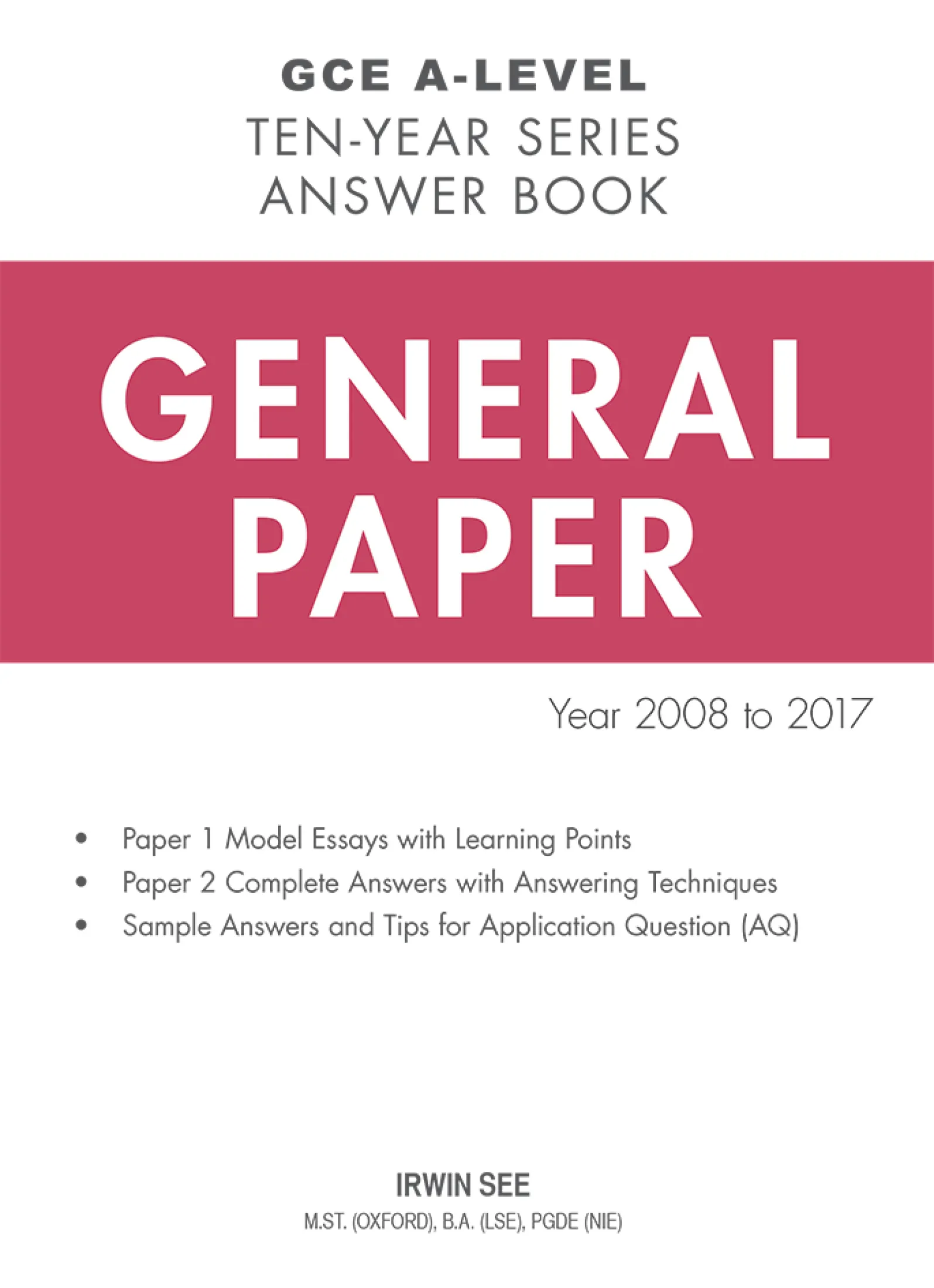 A Level Answer Book General Paper Year 2008 2017 A Levels Assessment Books A Levels Assessment Books Jc Gp Books Junior College Books For Students Gp Books General Paper Books For